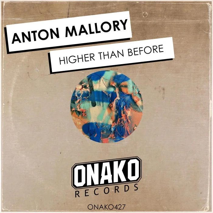Anton Mallory - Higher Than Before cover art