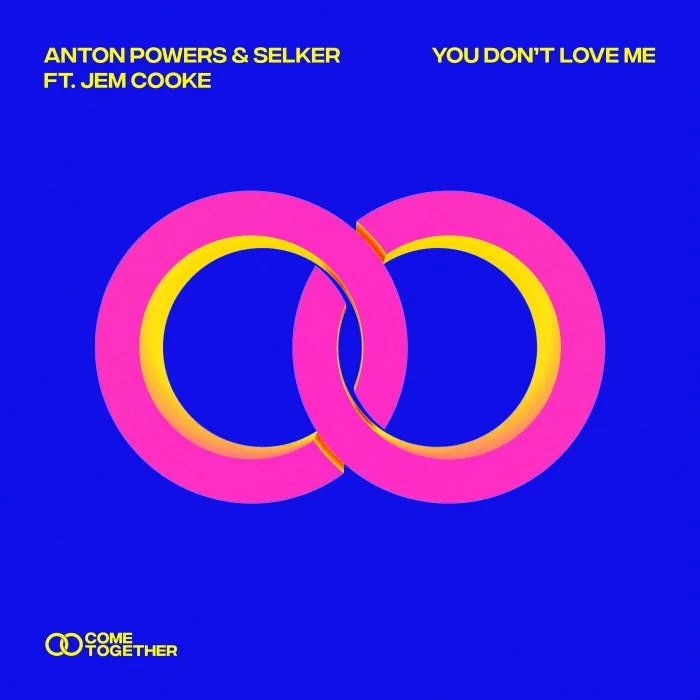 Anton Powers, Jem Cooke, SELKER - You Don't Love Me cover art