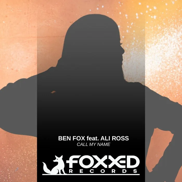 Ben Fox, Ali Ross - Call My Name cover art