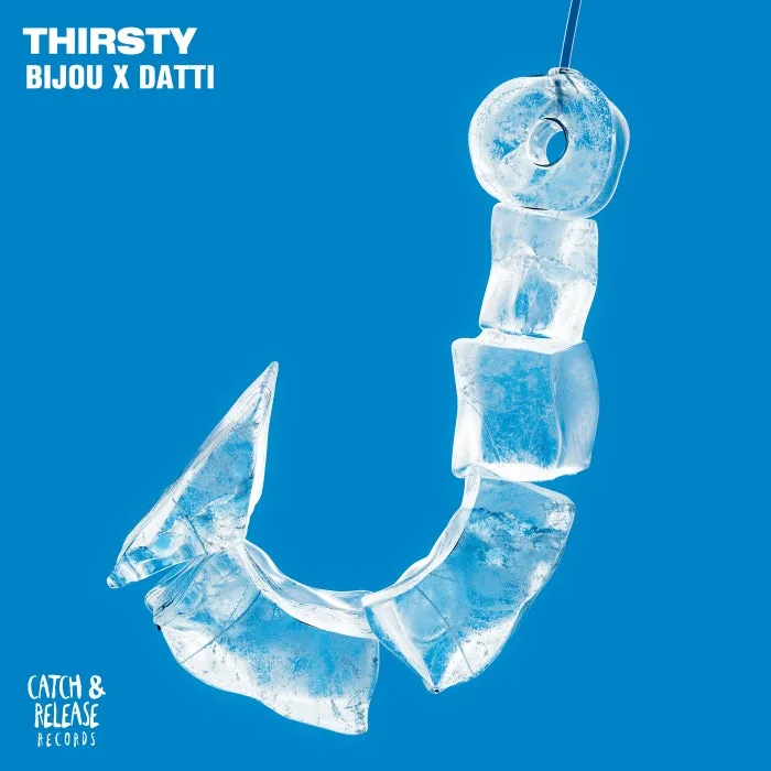 BIJOU, Datti (US) – Thirsty on Catch & Release cover art