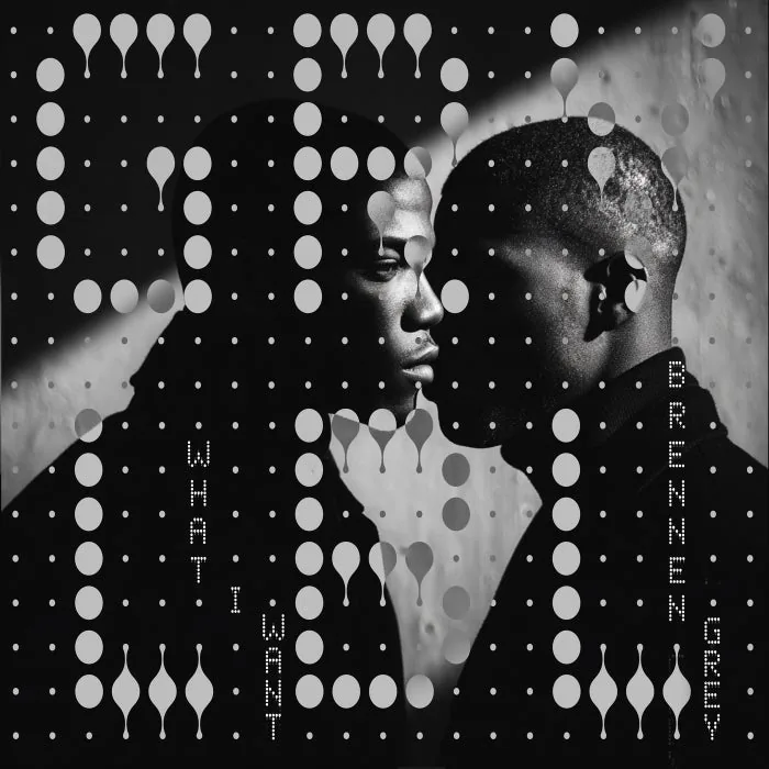 Brennen Grey – What I Want on GRY LBL cover art