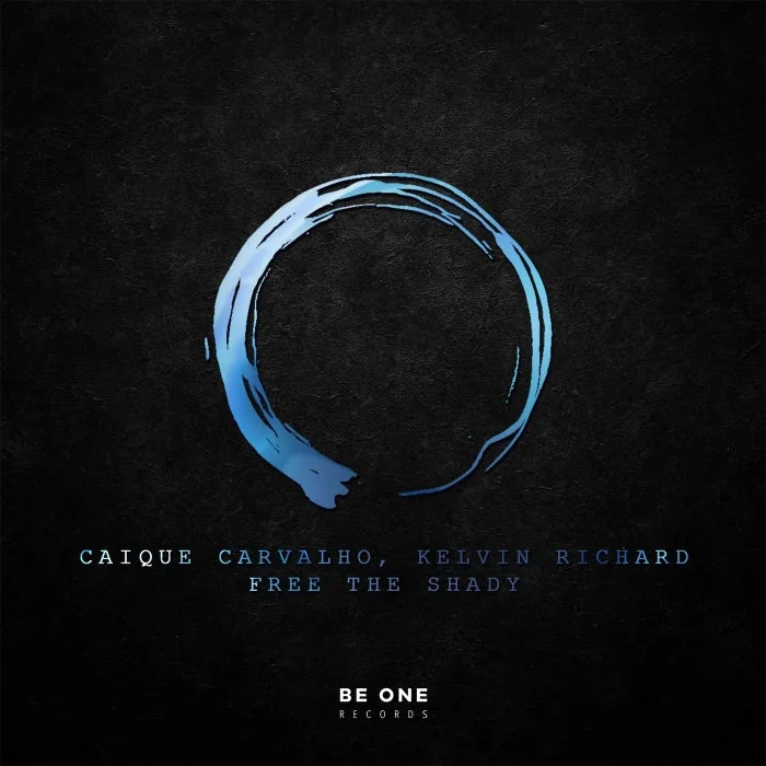 Caique Carvalho, Kelvin Richard – Free the Shady on Be One Records