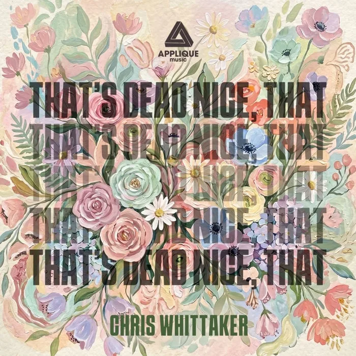 Chris Whittaker - That's Dead Nice, That cover art