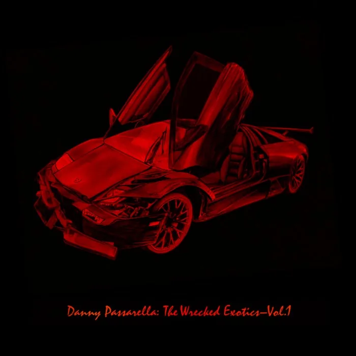 Danny Passarella – The Wrecked Exotics Vol 1 on Passarella Records