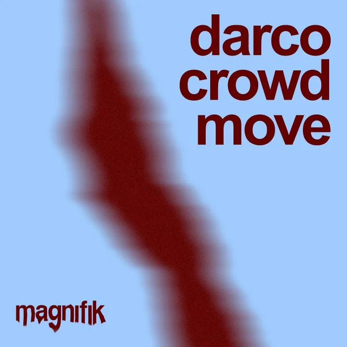 DARCO 09 – Crowd Move on Magnifik Music