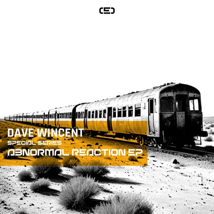 Dave Wincent – Abnormal Reaction EP on Special Series
