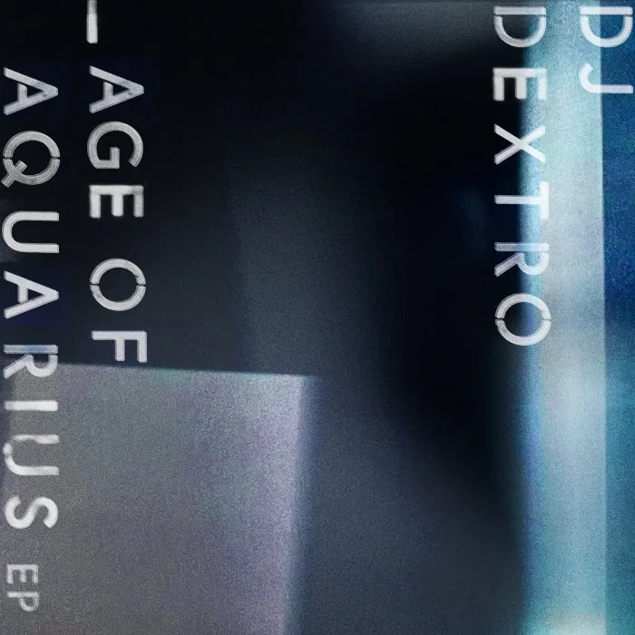 DJ Dextro - Age of Aquarius EP cover art