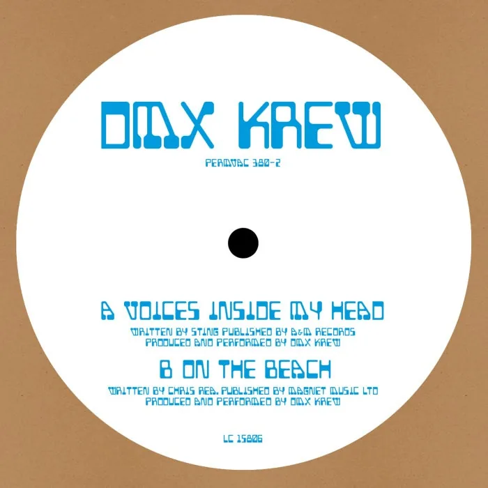DMX Krew – Voices Inside My Head / On The Beach on Permanent Vacation