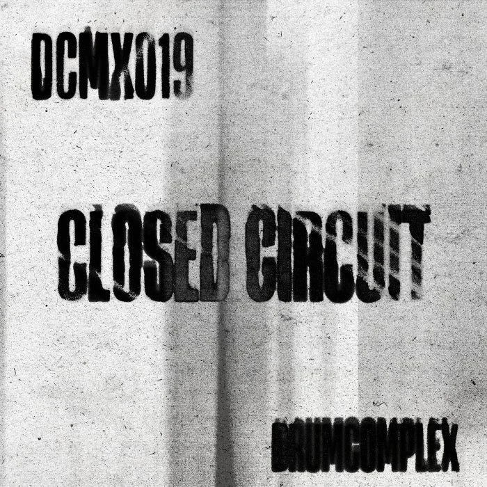 Drumcomplex - Closed Circuit cover art