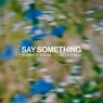 Cover Image for Say Something Original Mix