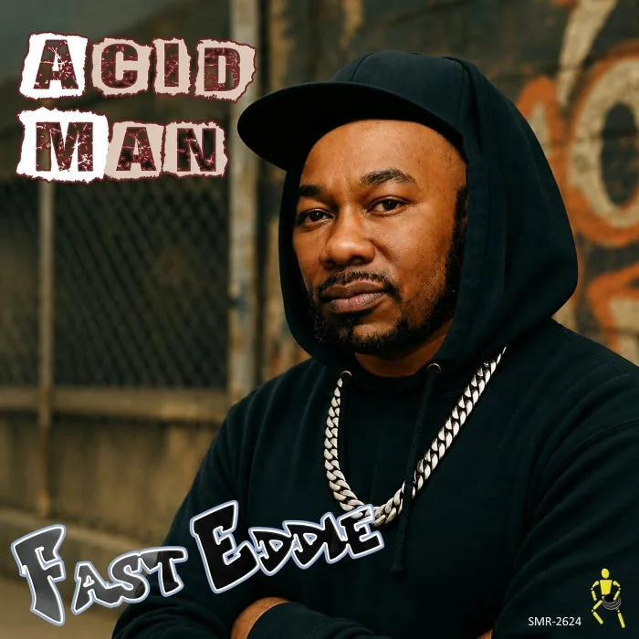Fast Eddie – Acid Man on Stickman Records cover art