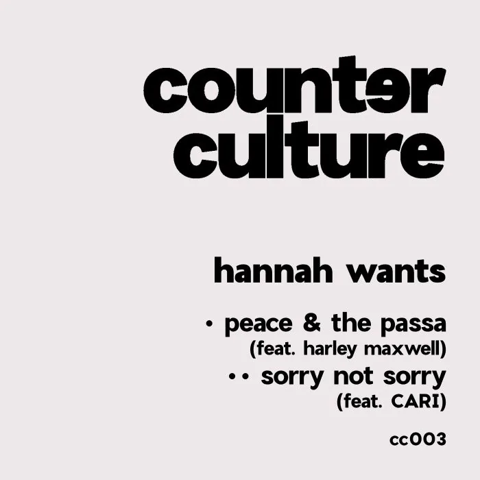 Hannah Wants, Harley Maxwell, CARI (UK) - peace & the passa sorry not sorry cover art