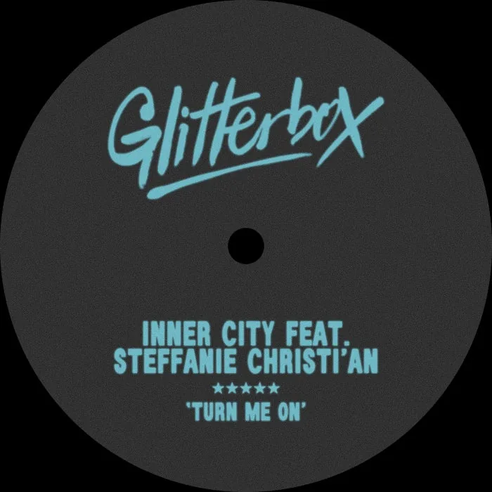 Inner City, Steffanie Christi’an - Turn Me On (Extended Mix) cover art