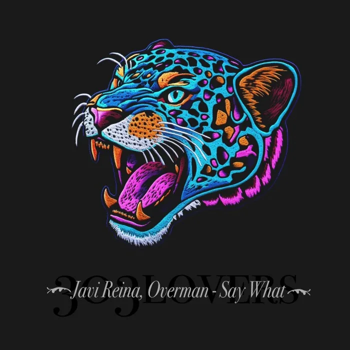 Javi Reina, Overman - Say What cover art