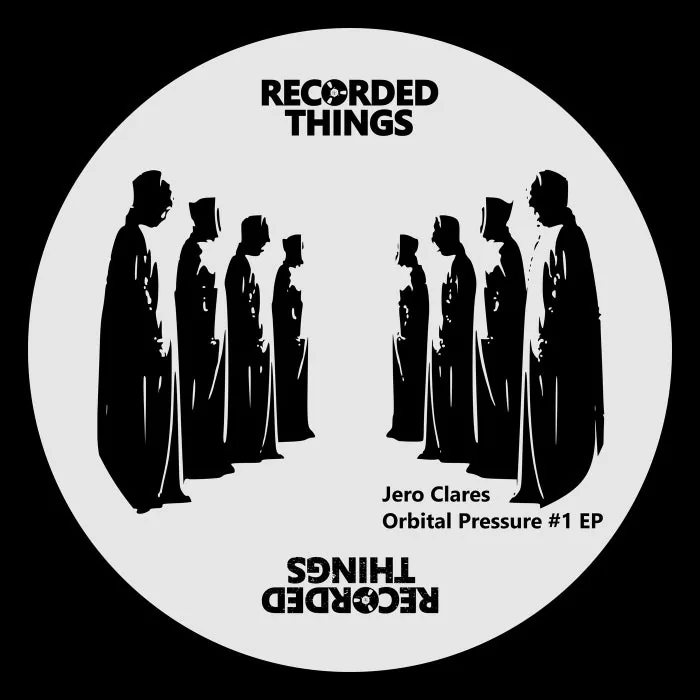 Jero Clares – Orbital Pressure #1 on Recorded Things cover art