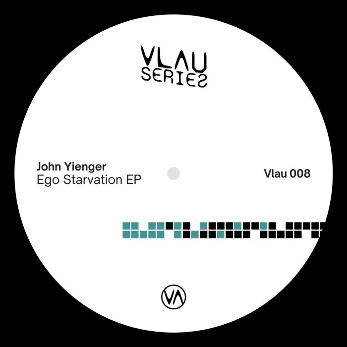 John Yienger – Ego Starvation on Vlau Series cover art