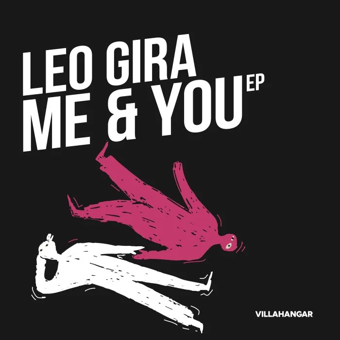Leo Gira – Me & You on VillaHangar cover art