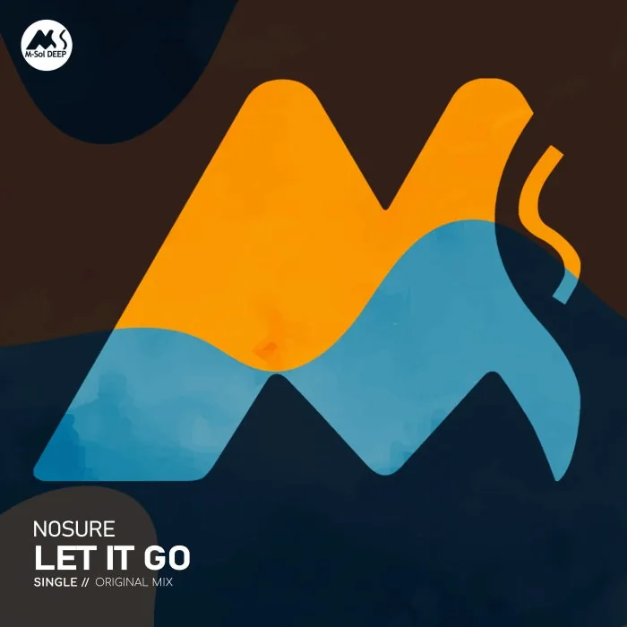 M-Sol DEEP, Nosure - Let It Go cover art