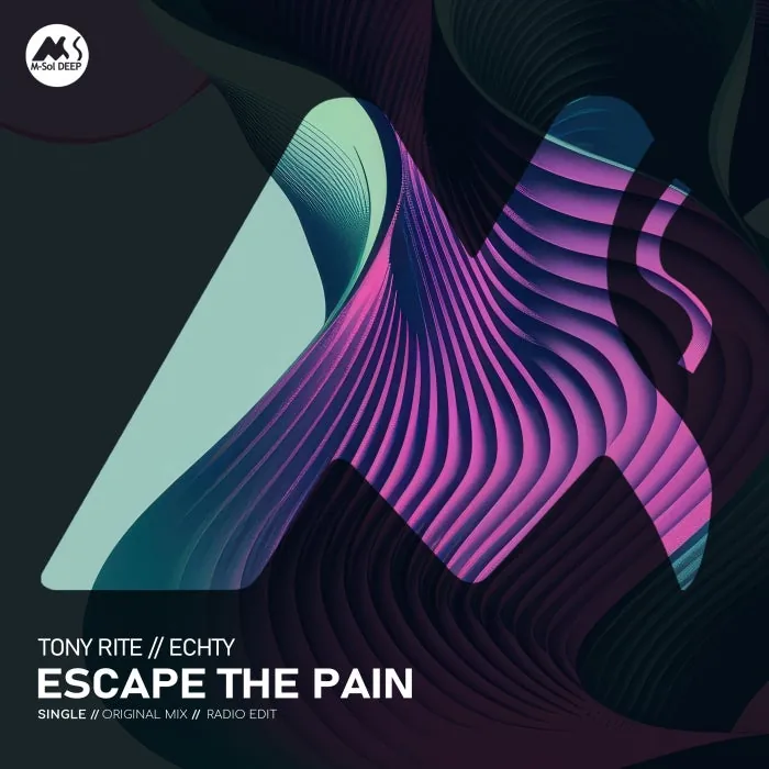 M-Sol DEEP, Tony Rite, Echty - Escape the Pain cover art