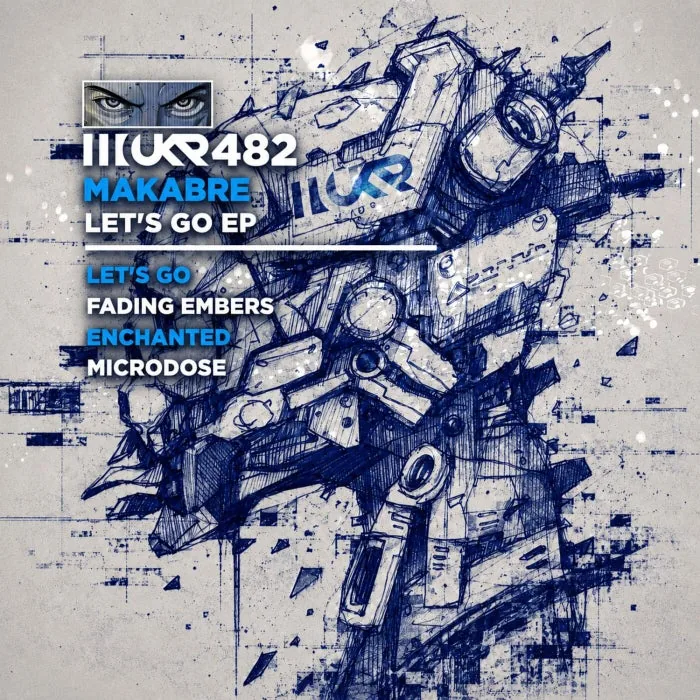 MaKabre – Let’s Go EP on Urban Kickz Recordings