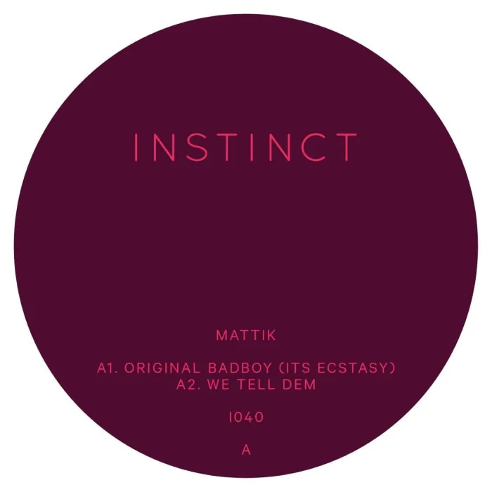 Mattik, Tuff Trax, Cronnik - Original Badboy (It's Ecstasy) cover art