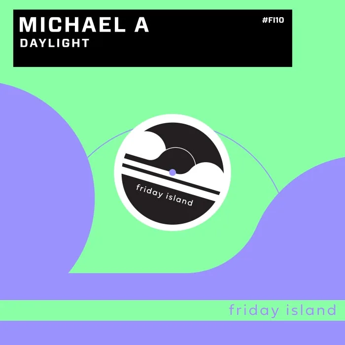 Michael A – Daylight on Friday Island cover art
