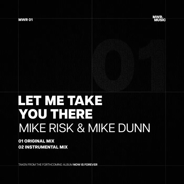 Mike Dunn, Mike Risk - Let Me Take You There cover art