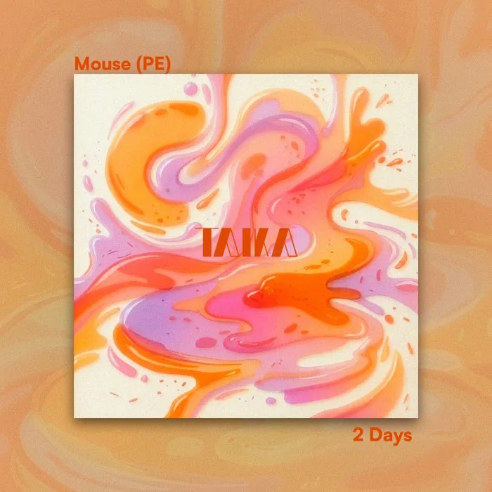 Mouse (PE) – 2 Days on Taika Records cover art