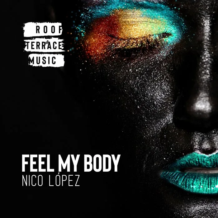 Nico López - Feel My Body cover art