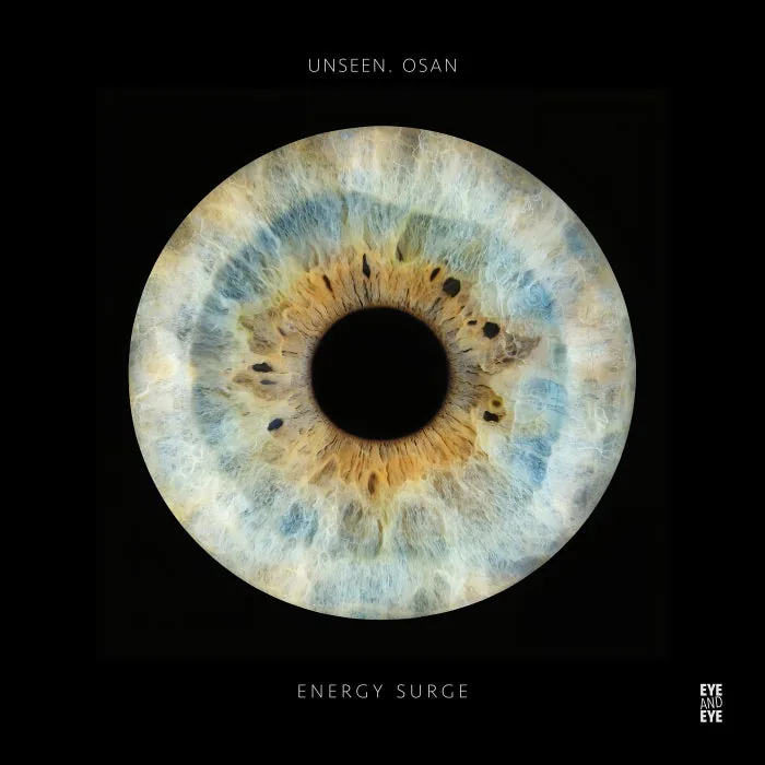 Osan, Unseen. – Energy Surge on Eye And Eye cover art