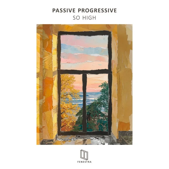 Passive Progressive - So High cover art