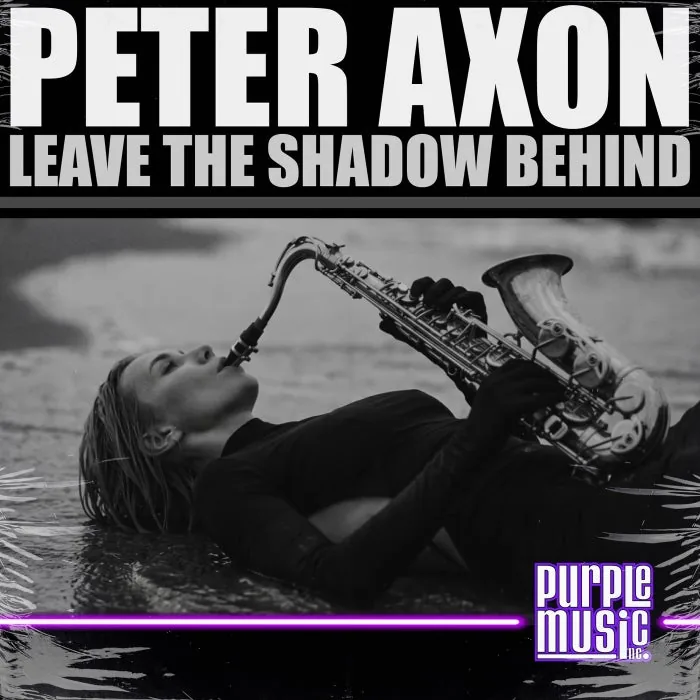 Peter Axon - Leave the Shadow Behind cover art