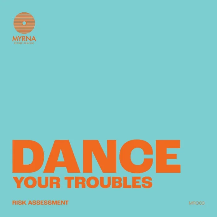Risk Assessment, Jacqui Bennett - Dance Your Troubles cover art