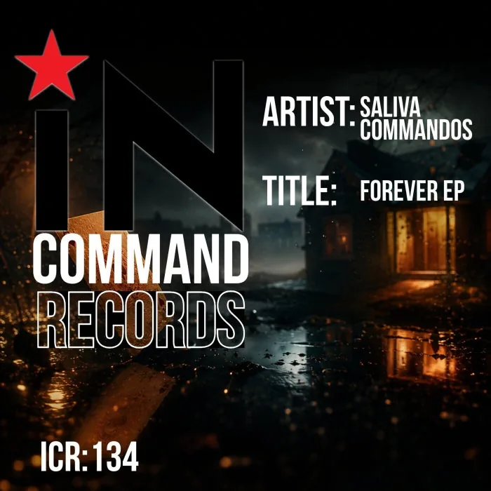Saliva Commandos – Forever EP on IN:COMMAND Records cover art