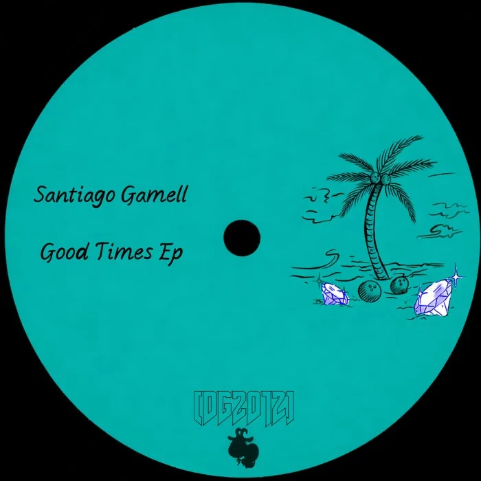 Santiago Gamell - Good Times EP cover art