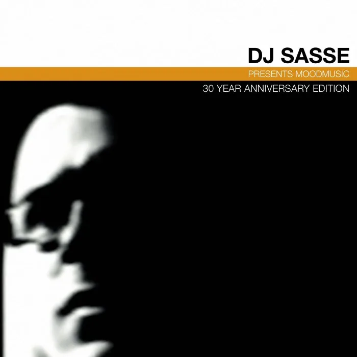 Sasse – Dj Sasse presents Moodmusic (30 Year Anniversary Edition) on Moodmusic