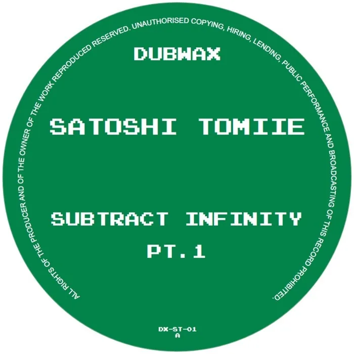 Satoshi Tomiie – Subtract Infinity Part 1 on Dubwax cover art