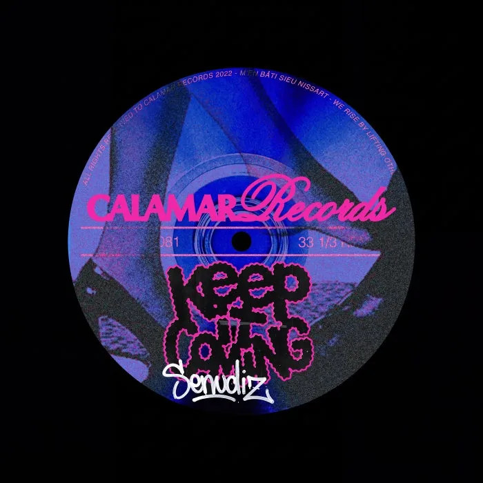 Senudiz – Keep It Coming on Calamar Records