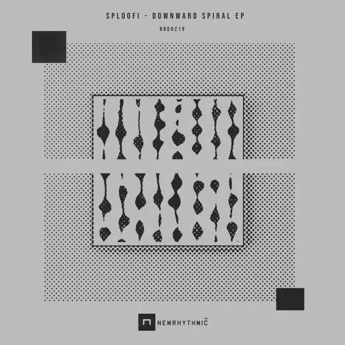 Sploofi – Downward Spiral on Newrhythmic Records