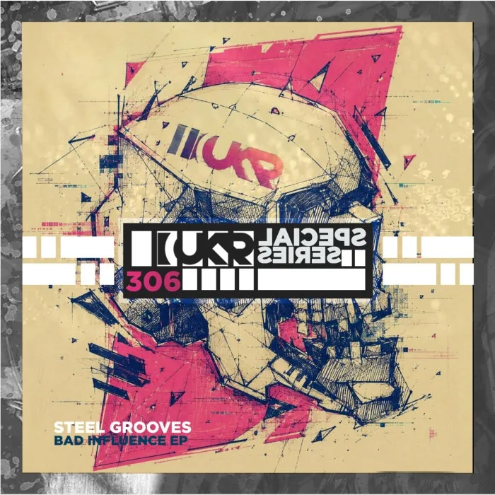 Steel Grooves – Bad Influence EP on UKR Special Series cover art
