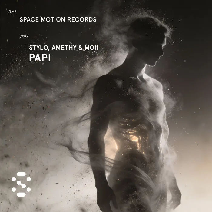 Stylo, MOii, Amethy – Papi on Space Motion Records cover art