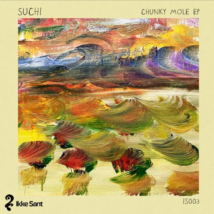 SUCHI - Chunky Mole EP cover art