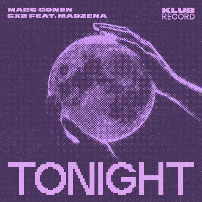 SX2, Marc Gonen, Madzena - Tonight (Extended) cover art