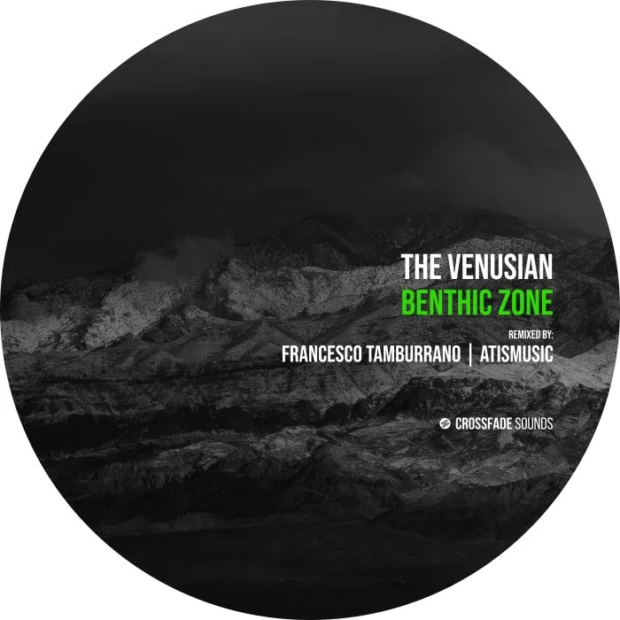 The Venusian – Benthic Zone on Crossfade Sounds cover art
