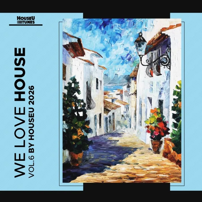 VA – We Love House, Vol. 6 on HouseU Tunes cover art