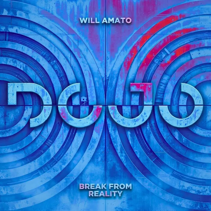 Will Amato – Break From Reality on DOJO cover art