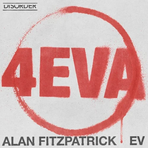 Cover Image: Alan Fitzpatrick, Ev - 4EVA (Extended) on Disorder