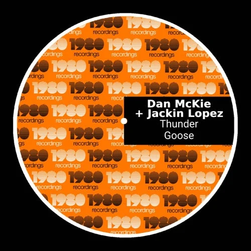 Cover Image: Dan Mckie, Jackin Lopez - Thunder Goose on 1980 Recordings
