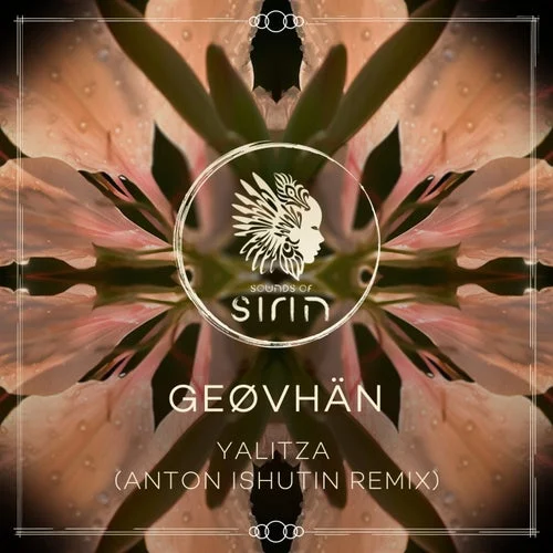Cover Image: GEØVHÄN - YALITZA (Anton Ishutin Remix) on Sounds Of Sirin