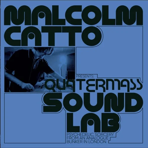 Cover Image: VA - Malcolm Catto Presents: Quatermass Sound Lab on Strut